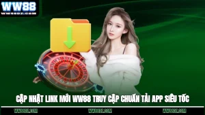 Cập nhật link mới ww88